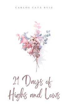 Paperback 21 Days of Highs and Lows Book