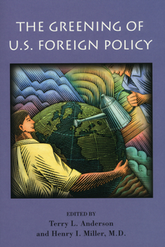 Paperback The Greening of U.S. Foreign Policy: Volume 478 Book