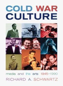 Paperback Cold War Culture: Media & the Arts, 1945-1990 Book