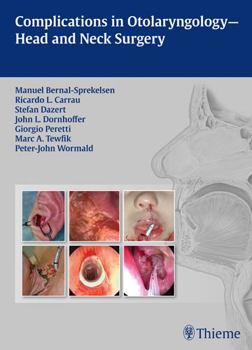 Hardcover Complications in Otolaryngology - Head and Neck Surgery Book