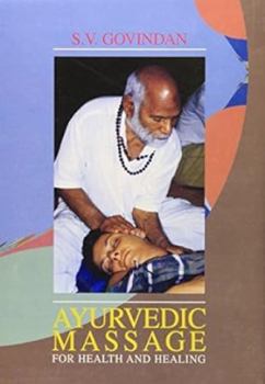 Hardcover Massage for Health and Healing: The Ayurvedic and Spiritual Energy Approach Book