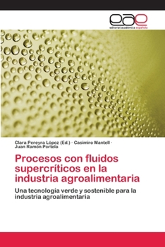 Paperback Procesos con fluidos supercríticos en la industria agroalimentaria [Spanish] Book