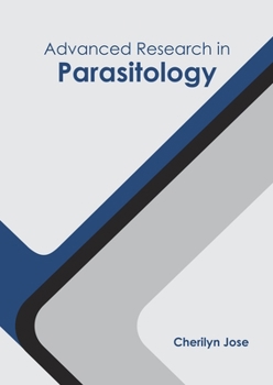 Hardcover Advanced Research in Parasitology Book