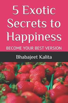 Paperback 5 Exotic Secrets to Happiness Book