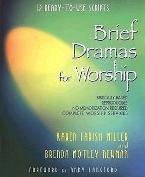 Paperback Brief Dramas for Worship: 12 Ready-to-Use Scripts Book