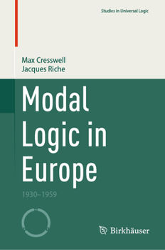 Hardcover Modal Logic in Europe: 1930-1959 Book