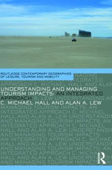 Paperback Understanding and Managing Tourism Impacts: An Integrated Approach Book