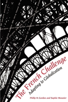 Paperback The French Challenge: Adapting to Globalization Book