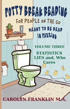 Potty Break Reading: For People On The Go: Meant to be read in passing