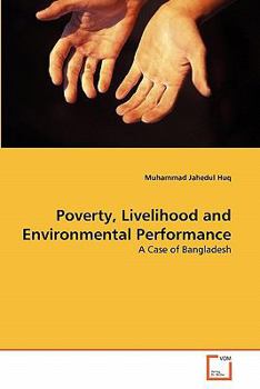 Paperback Poverty, Livelihood and Environmental Performance Book