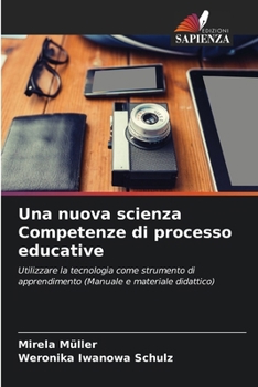 Paperback Una nuova scienza Competenze di processo educative [Italian] Book