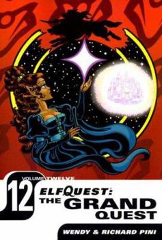 ElfQuest: The Grand Quest Volume 12 (DC) - Book #14 of the Elfquest DC