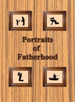 Paperback Portraits of Fatherhood Book