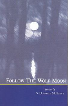 Paperback Follow the Wolf Moon Book