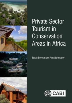 Hardcover Private Sector Tourism in Conservation Areas in Africa Book