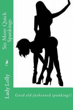 Paperback Six More Quick Spankings Book