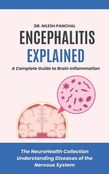 Paperback Encephalitis Explained: A Complete Guide to Brain Inflammation Book