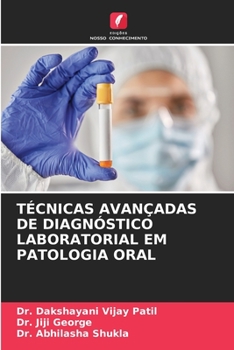 Paperback Técnicas Avançadas de Diagnóstico Laboratorial Em Patologia Oral [Portuguese] Book