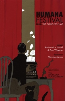 Humana Festival 2008: The Complete Plays (Humana Festival)