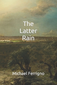 Paperback The Latter Rain Book