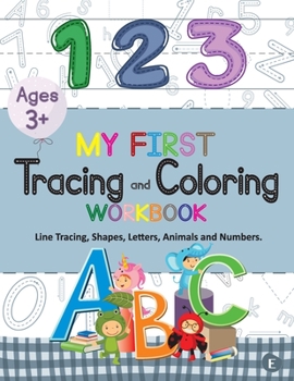 Paperback My First Tracing and Coloring Workbook Book