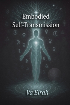 Paperback Embodied Self-Transmission Book