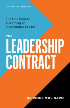 Paperback The Leadership Contract: The Fine Print to Becoming an Accountable Leader Book