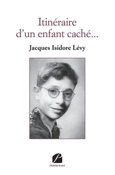 Paperback Itinéraire d'un enfant caché... [French] Book