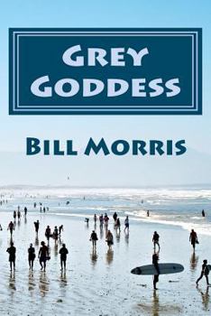 Paperback Grey Goddess: Your journey isn't over until you fly with the Grey Goddess Book