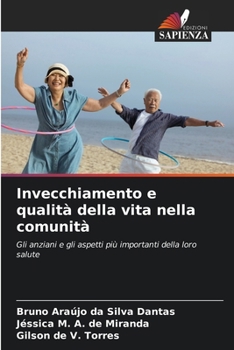 Paperback Invecchiamento e qualità della vita nella comunità [Italian] Book