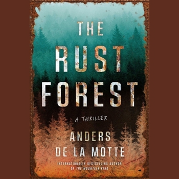 Audio CD The Rust Forest: A Thriller Book
