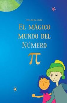 Paperback El Magico Mundo del Numero Pi: (Byn) [Spanish] Book