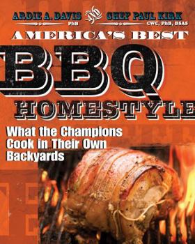 Paperback America's Best BBQ: Homestyle: What the Champions Cook in Their Own Backyards Book