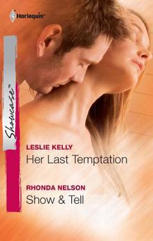Mass Market Paperback Her Last Temptation & Show & Tell: An Anthology Book