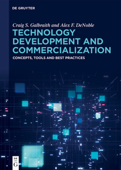 Hardcover Technology Development and Commercialization: Concepts, Tools and Best Practices Book
