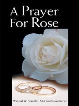 Paperback A Prayer for Rose Book
