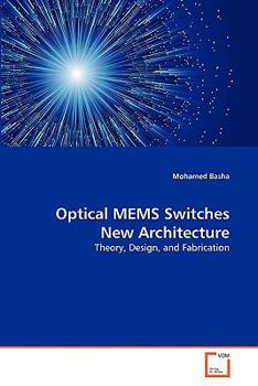 Paperback Optical MEMS Switches New Architecture Book