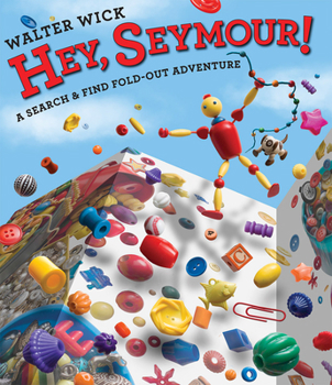 Hey, Seymour! A Search & Find Fold-Out Adventure - Book  of the Can You See What I See? Seymour