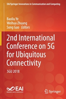 Paperback 2nd International Conference on 5g for Ubiquitous Connectivity: 5gu 2018 Book