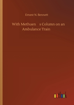 Paperback With Methuen's Column on an Ambulance Train Book