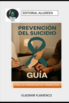 Paperback Prevencion del Suicidio: Guia Para Terapeutas [Spanish] Book