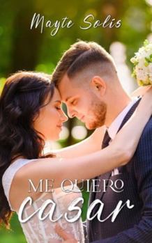 Paperback Me quiero casar [Spanish] Book