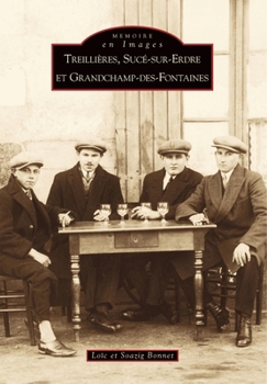 Paperback Treillières, Sucé-sur-Erdre et Grandchamp-des-Fontaines [French] Book