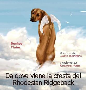 Hardcover Da dove viene la cresta del Rhodesian Ridgeback [Italian] Book