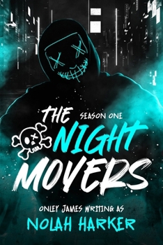 Paperback The Night Movers: Season One Book