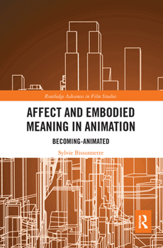 Paperback Affect and Embodied Meaning in Animation: Becoming-Animated Book