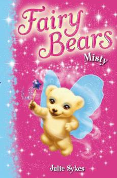 Misty - Book #6 of the Fairy Bears