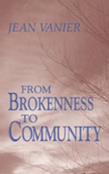 Paperback From Brokenness to Community Book