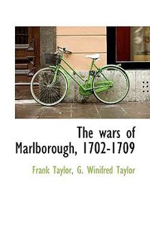 Paperback The Wars of Marlborough, 1702-1709 Book