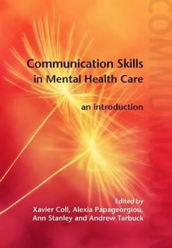 Paperback Communication Skills in Mental Health Care: An Introduction [With DVD] Book